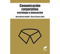 Comunicación Corporativa: Estrategia E Innovación