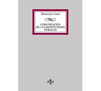 Comunicación de las instituciones públicas (Derecho - Biblioteca Universitaria de Editorial Tecnos)