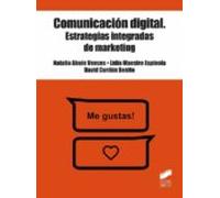 Comunicación Digital. Estrategias Integradas De Marketing (ebook)