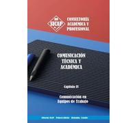 Comunicación en Equipos de Trabajo (Comunicación Técnica y Académica)