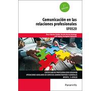 Comunicación en las relaciones profesionales (Administración y Gestión)