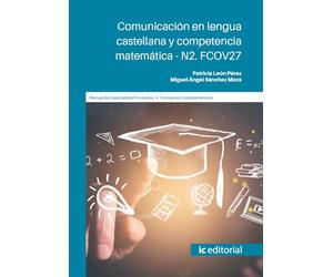 Comunicación en lengua castellana y competencia matemática - N2. FCOV27