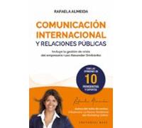 Comunicación internacional y relaciones públicas: Incluye la gestión de crisis del empresario ruso Alexander Dmitrenko: 15 (Base Singular)