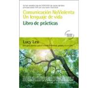 Comunicación No Violenta. Un Lenguaje De Vida (2.ª Ed.)