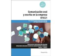 Comunicación oral y escrita en la empresa - Microsoft Office 2016: Rústica (Administración y Gestión)