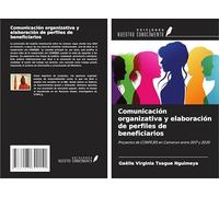 Comunicación organizativa y elaboración de perfiles de beneficiarios: Proyectos de CONFEJES en Camerún entre 2017 y 2020