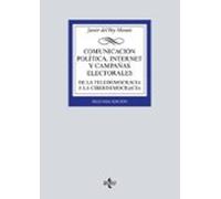 Comunicacion Politica Internet Y Campañas Electorales: De La Teledemoc