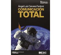 Comunicación Total (5ª Ed.) (Libros profesionales)
