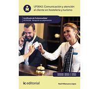 (i.b.d.) Hota0308 Comunicación Y Atención Al Cliente En Hoste Leria Y