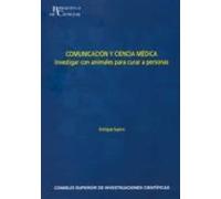 Comunicación Y Ciencia Médica : Investigar Con Animales Para Curar A Personas
