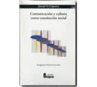 Comunicacion Y Cultura Como Ensoñacion Social