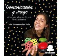 Comunicación y Juego: Aprender idiomas de una forma diferente: 0 (COLECCIÓN DIDÁCTICA)