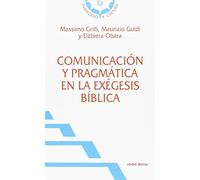 COMUNICACIÓN Y PRAGMÁTICA EN LA EXÉGESIS BÍBLICA (Evangelio y Cultura)