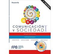 Comunicacion Y Sociedad I 2ª Ed