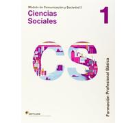 Ciencias Sociales 1 Formación Profesional: Comunicacion Y Sociedad