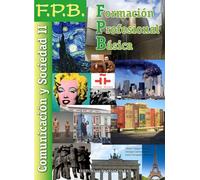 Comunicación y Sociedad II - Formación Profesional Básica