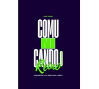 Comunicando o Reino: A Importância da mídia para a Igreja