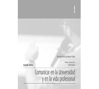 Comunicar En La Universidad Y En La Vida Profesional