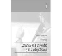 Comunicar En La Universidad y En La vida profesional (Apuntes)