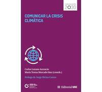 Comunicar la crisis climática: 13 (Comunicación 2030)