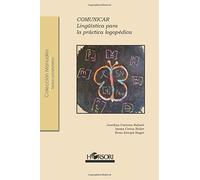 Comunicar. Lingüística para la práctica logopédica: 48 (Colección Manuales)