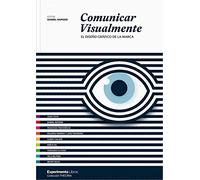 Comunicar Visualmente: El diseño gráfico de la marca (SIN COLECCION)