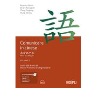 Comunicare in cinese. Con File audio online. Livello 4 del Chinese Proficiency Grading Standard (Vol. 3) (Studi orientali)