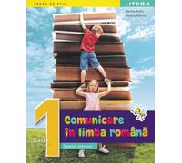 Comunicare in limba romana - Clasa 1 - Caietul elevului - Daniela Besliu, Nicoleta Stanica, Editie in limba romana