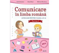 Comunicare In Limba Romana. Clasa 2 Partea 1