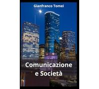 COMUNICAZIONE E SOCIETA': Psicologia e tecniche di gestione dello Stress in Azienda