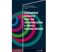 Comunidad inclusiva: más red socioeducativa y menos escuela aislada