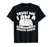 Comunidad - Prevención Enfermera De Salud Comunitaria Camiseta