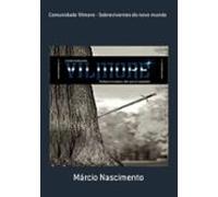 Comunidade Vilmore - Sobreviventes Do Novo Mundo (ebook)