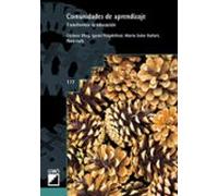 Comunidades De Aprendizaje: Transformar La Educacion