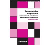 Comunidades de práctica. Cómo compartir conocimiento y experiencias profesionales: 50 (TIC.CERO)