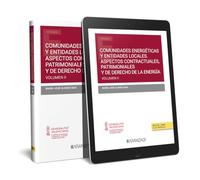 COMUNIDADES ENERGÉTICAS Y ENTES LOCALES: ASPECTOS CONTRACTUALES, PATRIMONIALES Y DEL DERECHO DE LA ENERGÍA. VOLUMEN 2 (DÚO) (Estudios)