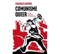 Comunisme queer (CAT): Notes per a una subversió de l’heterosexualitat (GENERAL)
