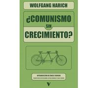 ¿Comunismo sin crecimiento? (GENERAL)