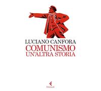 Comunismo. Un'altra storia (Scintille)