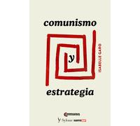 Comunismo y estrategia | Isabelle Garo