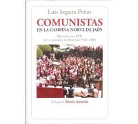 COMUNISTAS EN LA CAMPIÑA NORTE DE JAÉN (MEMORIA HISTORICA)