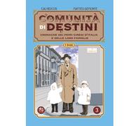 Comunità di destini - 1946: Cronache dei primi cinesi d'Italia e delle loro famiglie