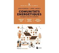 Comunitats energètiques: L'energia en mans de la ciutadania.: 3 (Guies pel Canvi Climàtic)
