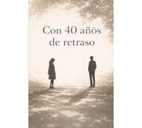 Con 40 años de retraso