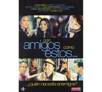 Con Amigos Como Estos ... [DVD]