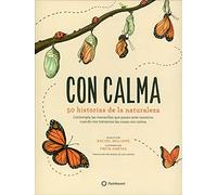 Con calma – 50 historias de la naturaleza (sin colección) – Editorial Flamboyant