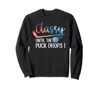 con Clase hasta Que el Disco caiga Hockey Sudadera