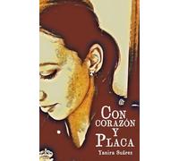 CON CORAZÓN Y PLACA: Con Corazón y Placa te muestra la realidad social a la que nos enfrenta nuestros propios conflictos emocionales. Un cara a cara ... dará voz a tu interior y luz en tu camino.