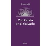 Con Cristo en el Calvario (Albor)