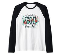 con Dios Todas Las Cosas Son posibles Evangelio bíblico Camiseta Manga Raglan